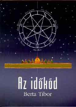 Berta Tibor - Az id�k�d
