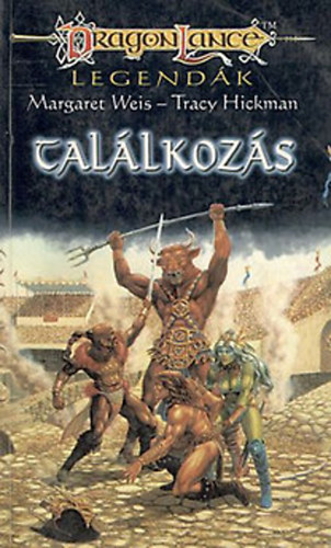 Weis, Margaret- Hickman, Tracy - Dragonlance: Tallkozs