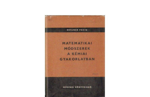 Batuner-Pozin - Matematikai mdszerek a kmiai gyakorlatban