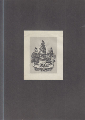 Ex Libris Kurf�rst Istv�n (eredeti nyomat)
