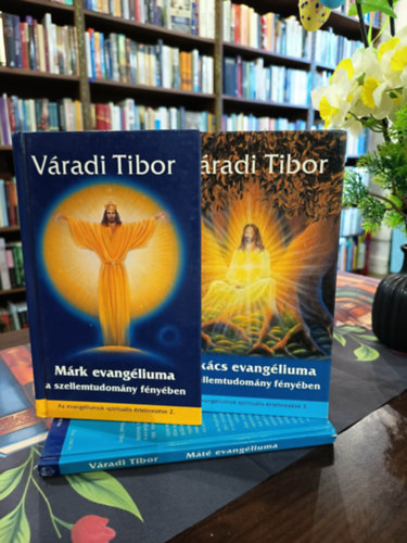 V�radi Tibor - V�radi Tibor 3 k�nyve: M�t� evang�liuma a szellemtudom�nyok f�ny�ben, Luk�cs evang�liuma a szellemtudom�nyok f�ny�ben, M�rk evang�liuma a szellemtudom�nyok f�ny�ben.
