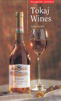 Haraszti Gyula - Tokaj Wines