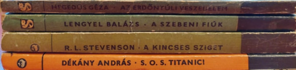 Dkny Andrs, Robet Louis Stevenson, Hegeds Gza, Lengyel Balzs - 4 db Delfin knyv: A szebeni fik, Az erdntli veszedelem, A kincses sziget, S.O.S TITANIC!