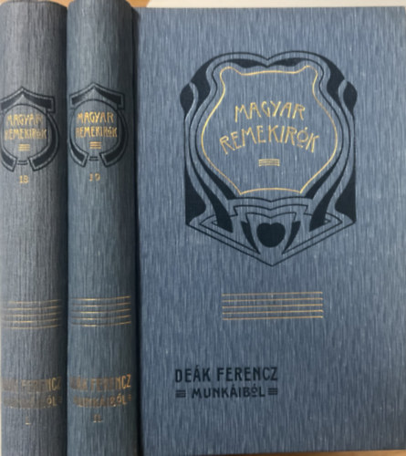 Wlassics Gyula (szerk.) - De�k Ferencz munk�ib�l I-II. (Magyar remek�r�k 18-19.)