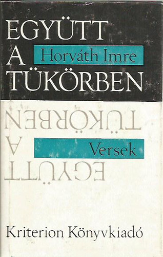 Horv�th Imre - Egy�tt a t�k�rben