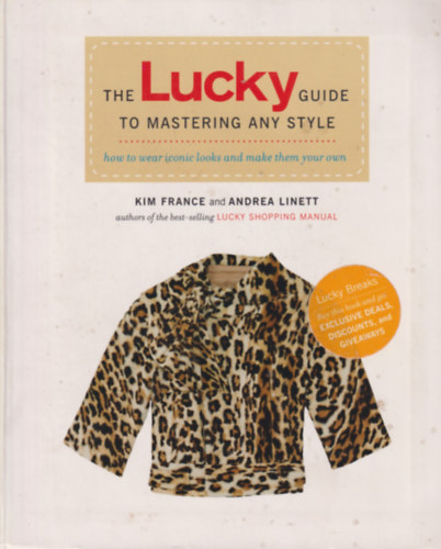 Kim France, Andrea Linett - The Lucky guide to mastering any style