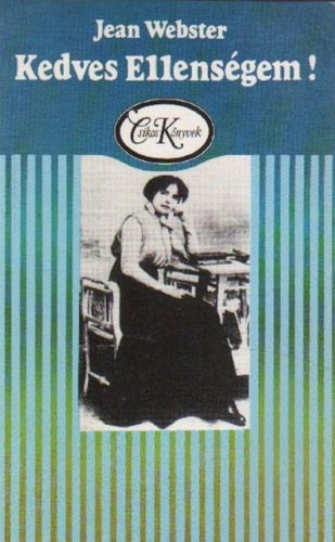 Jean Webster - Kedves ellenségem! (csíkos könyvek)