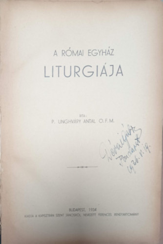 P. Unghváry Antal - A római egyház liturgiája