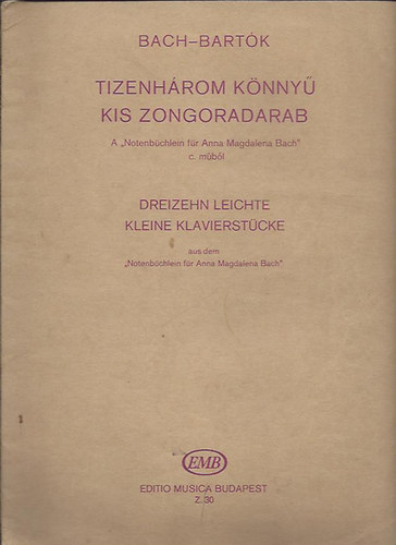 Bach-Bartk - Tizenhrom knny kis zongoradarab