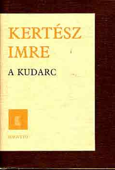 Kertész Imre - A kudarc