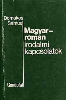 Domonkos S�muel - Magyar-rom�n irodalmi kapcsolatok