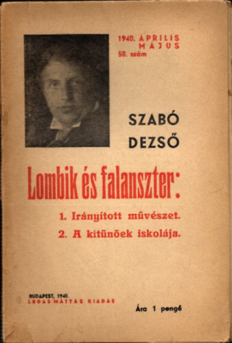 Szab� Dezs� - Lombik �s falanszter (Szab� Dezs� Ujabb M�vei 58.)
