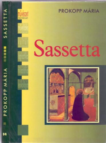 Prokopp Mria - Sassetta - A budapesti kp elemzse (Nem Csak Egyetemistknak)