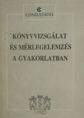 Tompa MIkl�s - K�nyvvizsg�lat �s m�rlegelemz�s a gyakorlatban