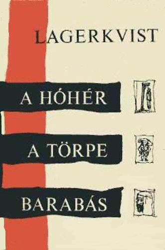 Pr Lagerkvist - A hhr-A trpe-Barabs
