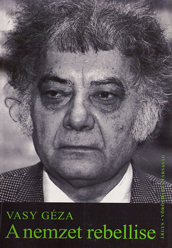 Vasy G�za - A nemzet rebellise