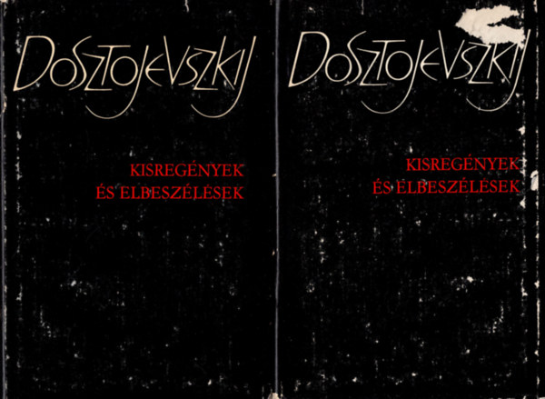 Fjodor Mihajlovics Dosztojevszkij - Kisregnyek s elbeszlsek I-II.