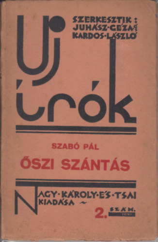 Juhsz Gza (szerk.); Kardos Lszl (szerk.) - j rk 2. szm Szab Pl: szi sznts
