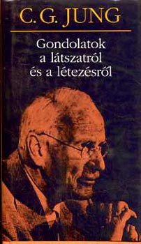 Jung C. G. - Gondolatok a l�tszatr�l �s a l�tez�sr�l