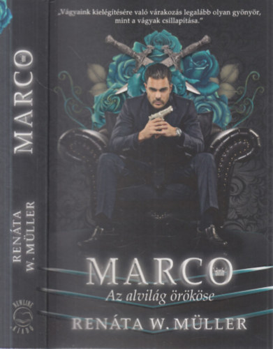 Renáta W. Müller - Marco- Az alvilág örököse