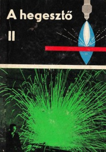 Brhlik- Hrabovec- Komora- Skokna- Vrána - A hegesztő II.