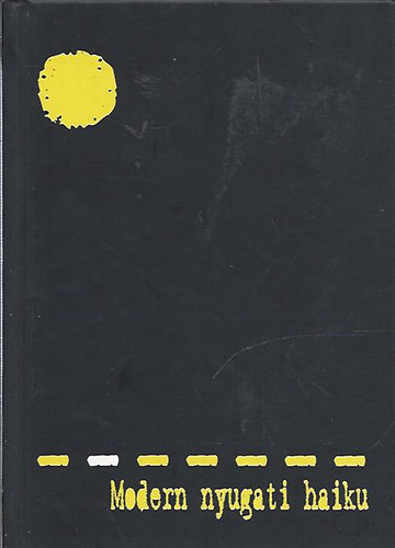 Terebess Gbor (ford.) - Modern nyugati haiku
