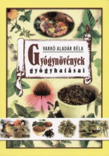 VARR ALADR BLA - Gygynvnyek gygyhatsai