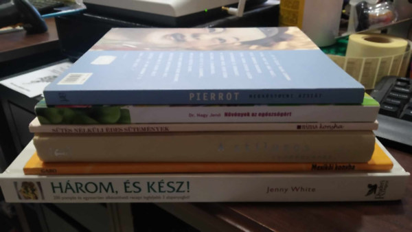 Pierrot, Jenny White, Dr. Nagy Jen - 6 db KNYVMENT AJNLAT, gasztronmia: Hrom, s ksz!+Mexiki konyha+A stlusos vendgvrs+Sts nlkli des stemnyek+Nvnyek az egszsgrt+Megkstolni zsit