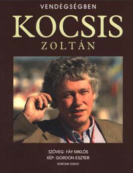 Fy Mikls;Gordon Eszter - Kocsis Zoltn - Vendgsgben sorozat