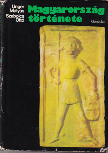 Han�k P�ter, Unger M�ty�s, Szabolcs Ott� - Magyarorsz�g t�rt�nete + Hogyan �ltek el�deink?
