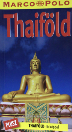 Hahn, Wilfried - Thaiföld (Marco Polo)