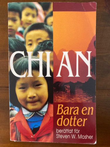 Steven W Mosher - Chi An, bara en dotter