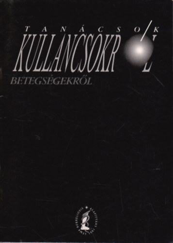 Dr. B�zsik B�la P�l - Tan�csok kullancsokr�l, betegs�gekr�l