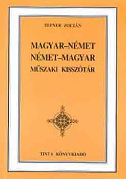 Tefner Zolt�n - Magyar-n�met, n�met-magyar m�szaki kissz�t�r