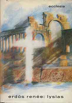 Erdős René - Lysias