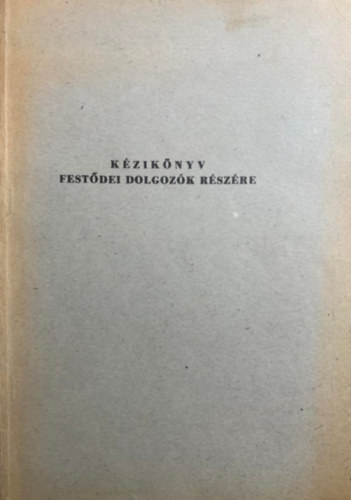 Hornung Jzsef - Kziknyv festdei dolgozk rszre