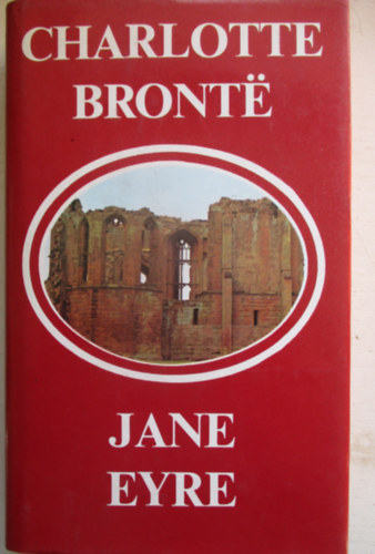 Charlotte Brontë - Jane Eyre
