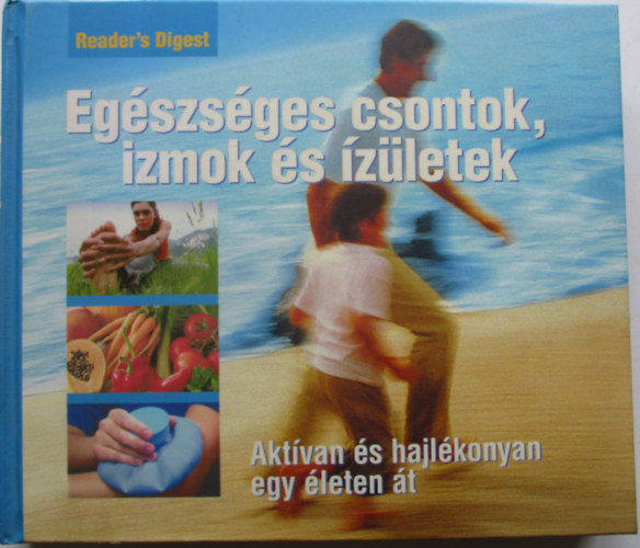 Egészséges csontok, izmok és ízületek