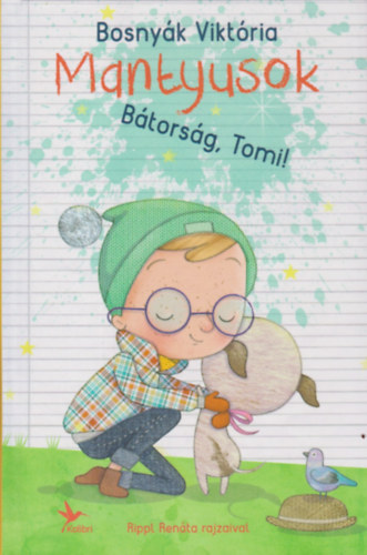 Bosnyk Viktria - Mantyusok - Btorsg, Tomi!