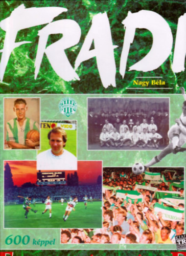 Nagy Bla - Fradi - Futballvszzad