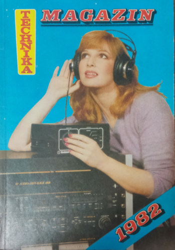 Payer János (szerk.) - Technika magazin 1982