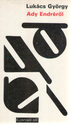 LUK�CS GY�RGY - Ady Endr�r�l