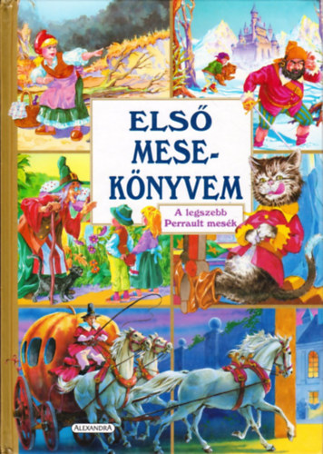 Andrzej Fonfara (illusztr.) - Els meseknyvem - A legszebb Perrault mesk