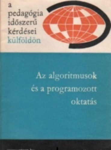 Az algoritmusok és a programozott oktatás