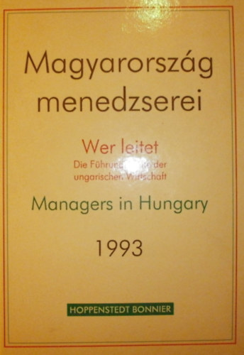 Kolos Tibor - Olhn Nagy Erzsbet (szerk.) - Magyarorszg menedzserei 1993
