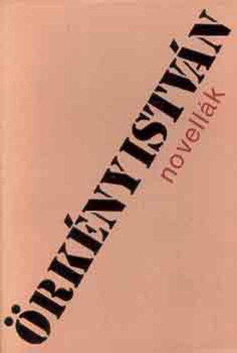 �rk�ny Istv�n - Novell�k 2 (�rk�ny Istv�n m�vei)