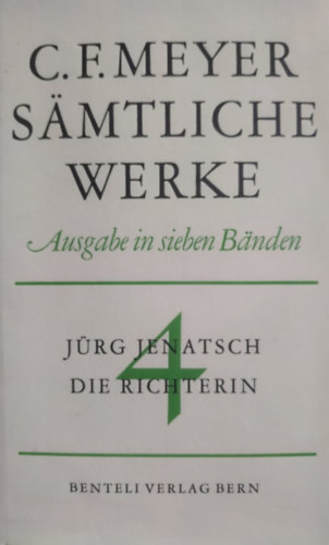 C. F. Meyer - Jrg Jenatsch, Die Richterin 4