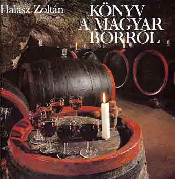 Halsz Zoltn - Knyv a magyar borrl