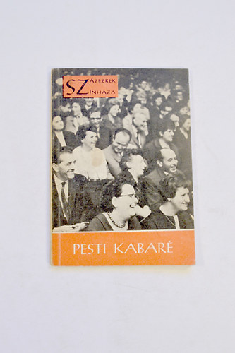 Bolgár István - Pesti kabaré 1945-1966 Forgács László jegyzeteit feldolgozta Bolgár István. 40 képpel.