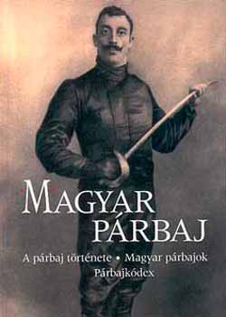 Magyar prbaj. A prbaj trtnete - Magyar prbajok - Prbajkdex